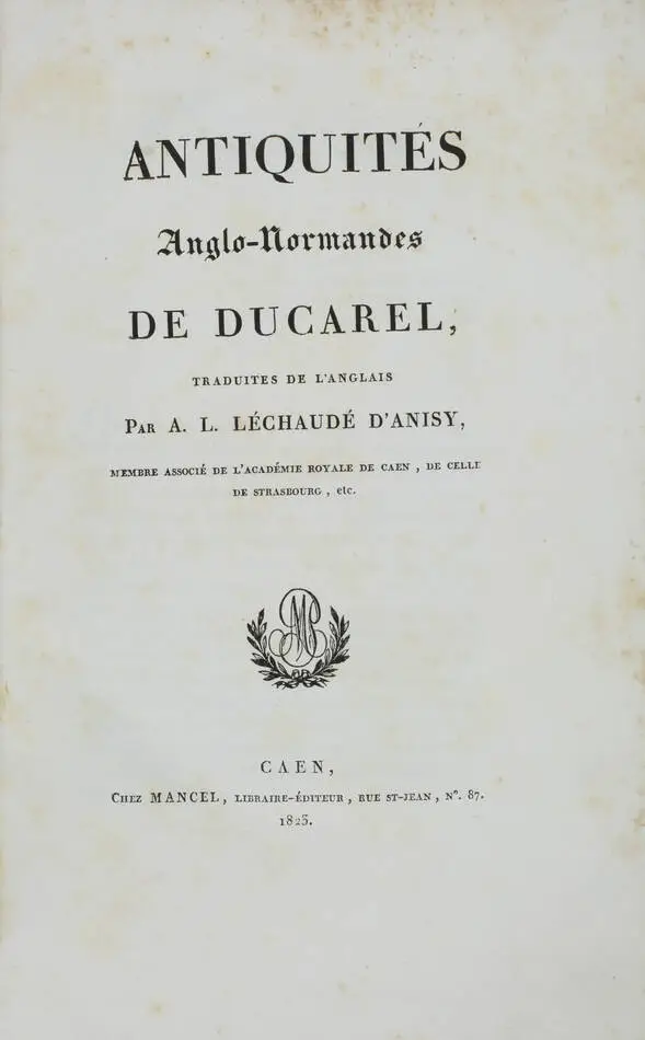 [Normandie] Antiquités anglo-normandes - Tapisserie de Bayeux 1823-1824 Planches - Photo 2, livre rare du XIXe siècle