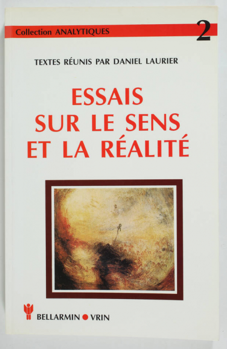 LAURIER (Daniel, textes réunis par). Essais sur le sens et la réalité, livre rare du XXe siècle