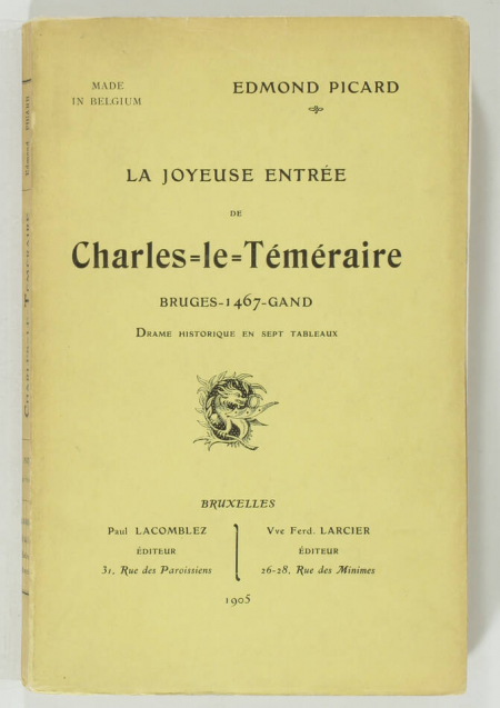 PICARD - La joyeuse entrée de Charles le Téméraire. Bruges, 1467, Gand. 1905 - Photo 1, livre rare du XXe siècle