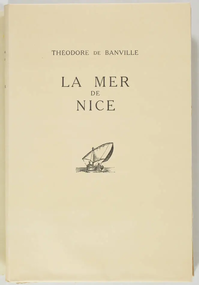 BANVILLE (Théodore de) - La mer de Nice - 1932 - Bois gravé de P.-A. Génolhac - Photo 1, livre rare du XXe siècle