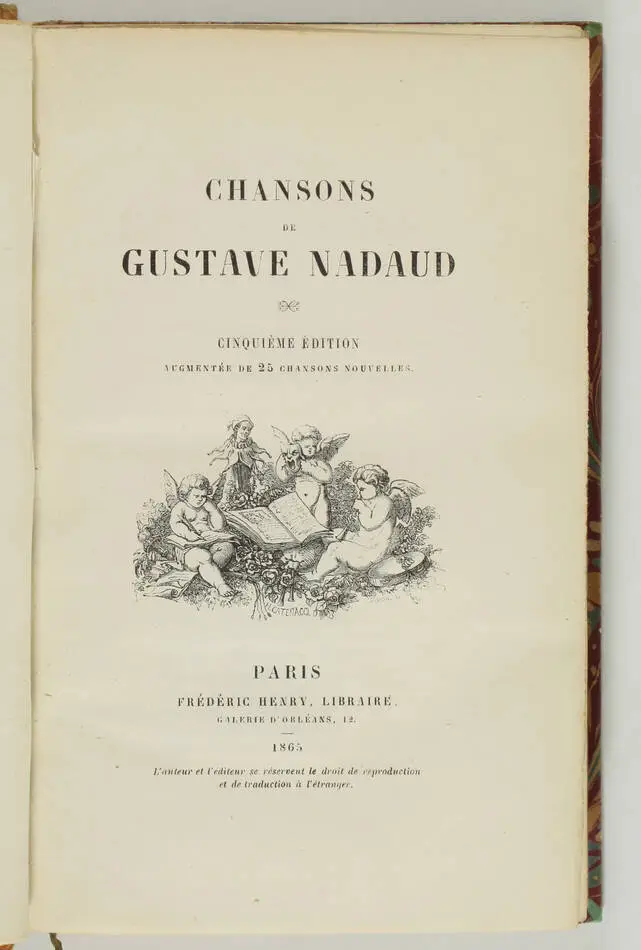 NADAUD - Chansons . 5e ed. augmentée de 25 chansons nouvelles - 1865 - Photo 2, livre rare du XIXe siècle