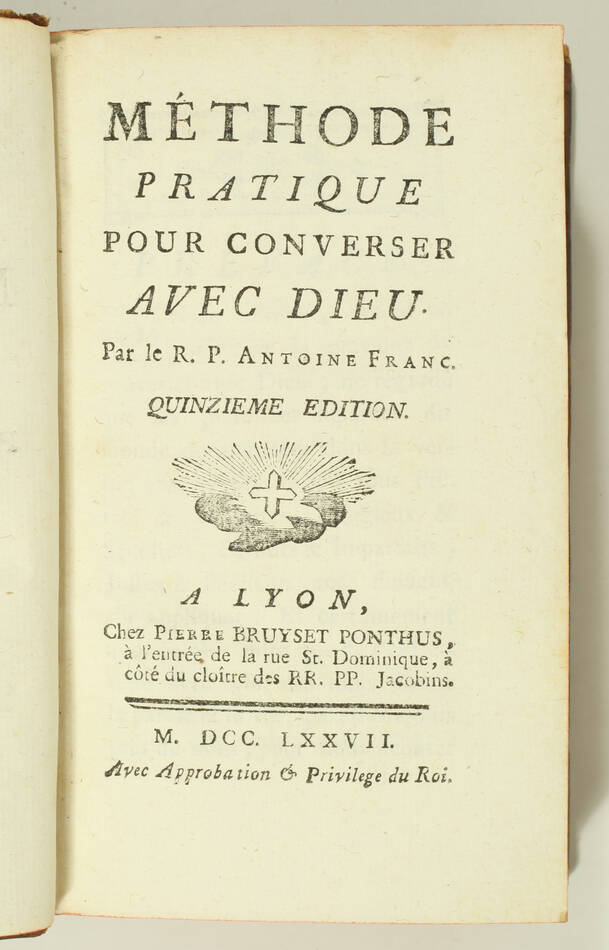 [Religion] FRANC - Méthode pratique pour converser avec Dieu - 1777 - Photo 0, livre ancien du XVIIIe siècle