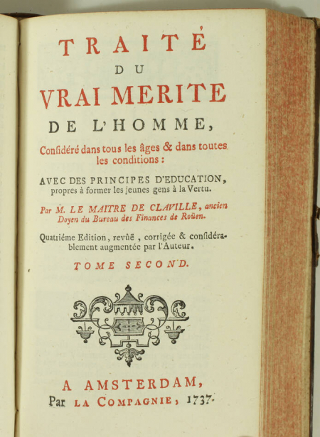 CLAVILLE - Traité du vrai mérite de l homme, considéré dans tous les âges - 1737 - Photo 2, livre ancien du XVIIIe siècle