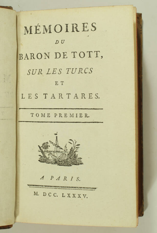 Baron de TOTT - Mémoires sur les Turcs et les Tartares - 1785 - Photo 1, livre ancien du XVIIIe siècle