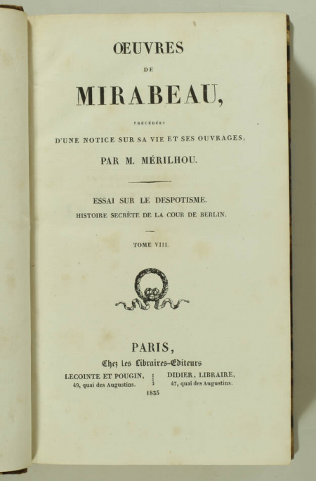 MIRABEAU - Oeuvres avec une notice sur sa vie et ses ouvrages 1834-1835 - 8 vol - Photo 2, livre rare du XIXe siècle