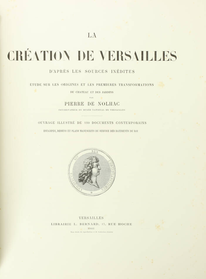 NOLHAC La création de Versailles d après les sources inédites. Etude sur 1901 - Photo 2, livre rare du XXe siècle