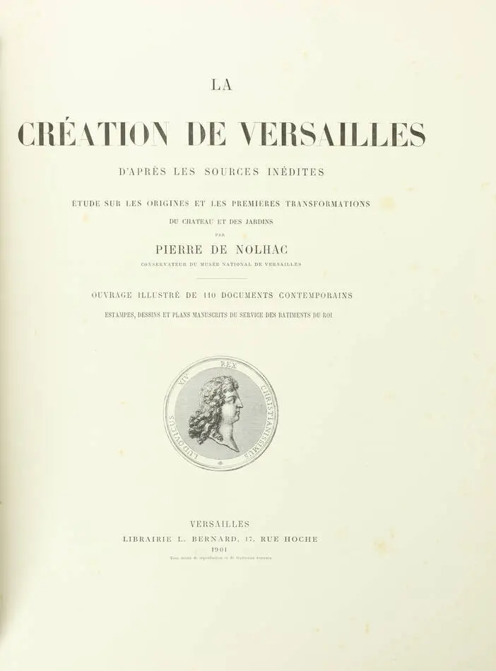 NOLHAC La création de Versailles d après les sources inédites. Etude sur 1901 - Photo 2, livre rare du XXe siècle