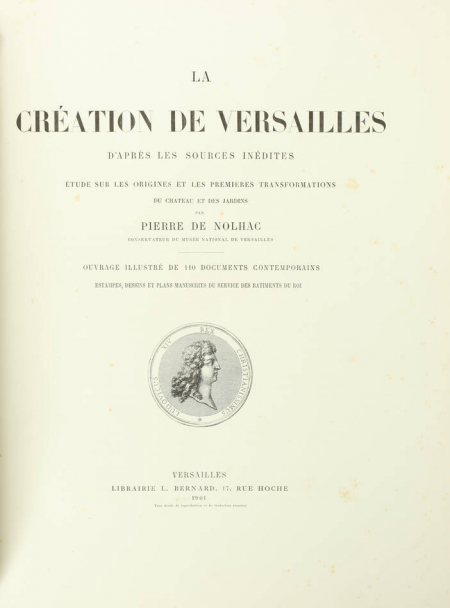 NOLHAC La création de Versailles d après les sources inédites. Etude sur 1901 - Photo 2, livre rare du XXe siècle