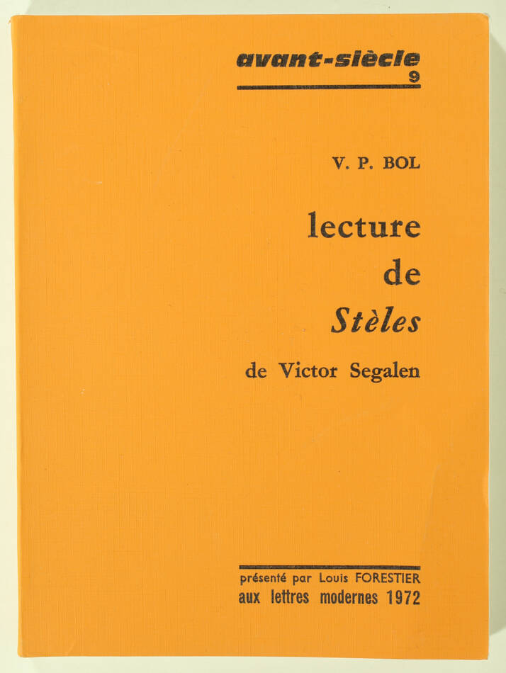 BOL - Lecture de Stèles de Victor Segalen - 1972 - Photo 0, livre rare du XXe siècle