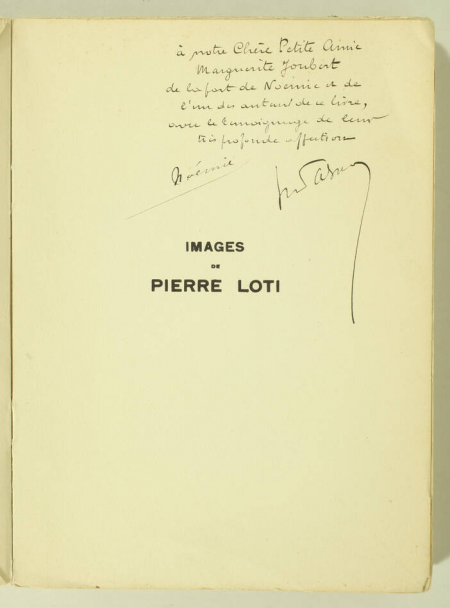 DUHOURCAU (François), MAUBERGER (Gaston) et TALVART (Hector). Images de Pierre Loti, livre rare du XXe siècle