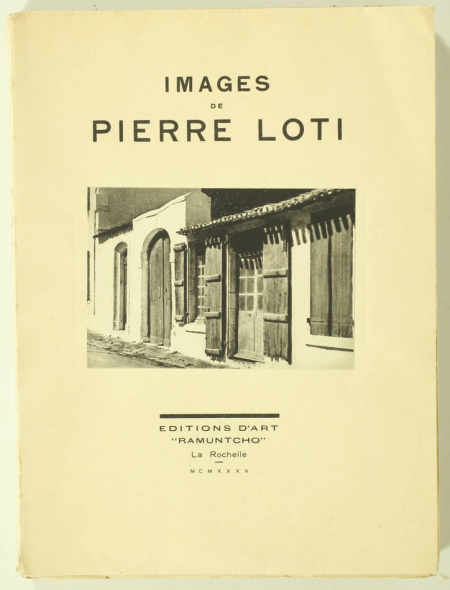 Images de Pierre Loti - 1935 - Dédicace d Hector Talvart - Photo 1, livre rare du XXe siècle