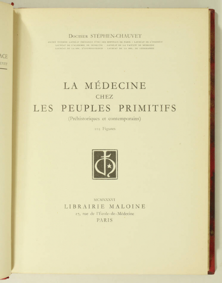 STEPHEN-CHAUVET - Médecine peuples primitifs Préhistoriques contemporains - 1936 - Photo 1, livre rare du XXe siècle