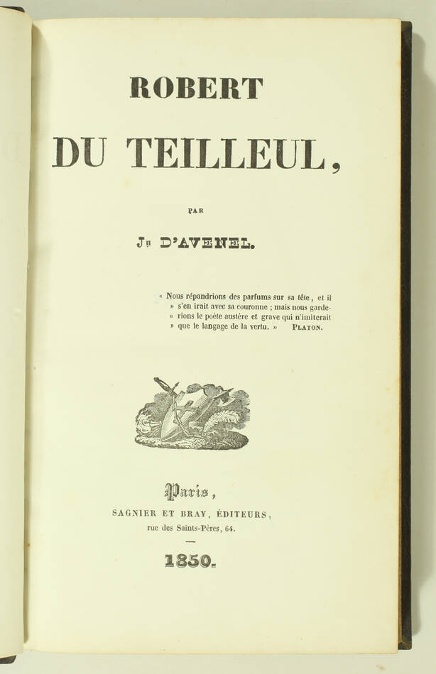 [Normandie, Manche] Joseph d AVENEL - Robert du Teilleul - 1850 - Envoi - Photo 1, livre rare du XIXe siècle