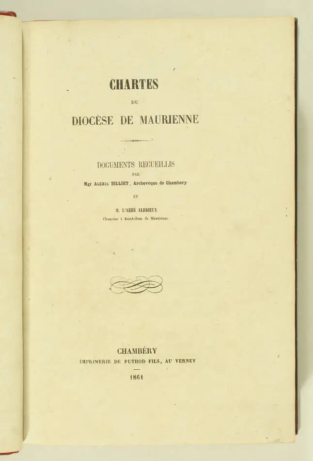 [Savoie] Chartes du diocèse de Maurienne . Chambéry, 1861 - Photo 1, livre rare du XIXe siècle