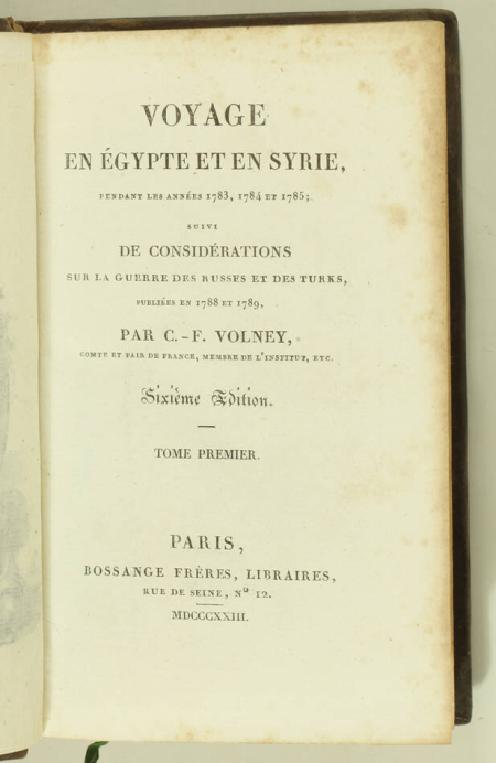 VOLNEY - Voyage en Egypte et en Syrie 1783-1785, Bossange 1823 - 3 vols - Photo 3, livre rare du XIXe siècle