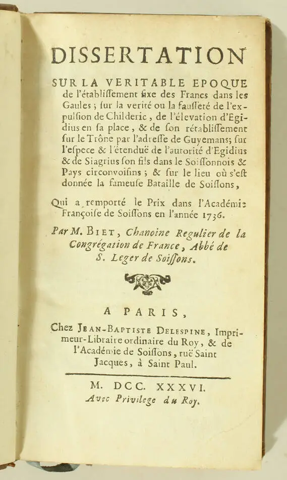 [Mérovingiens Soissons] BIET - Dissertation sur  les Francs - 1736 - Photo 1, livre ancien du XVIIIe siècle