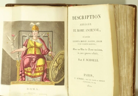 SCHOELL (F. ). Description abrégée de Rome ancienne, d'après Ligorius, Donati, Nardini, Adler et des voyageurs modernes, livre ancien du XIXe siècle