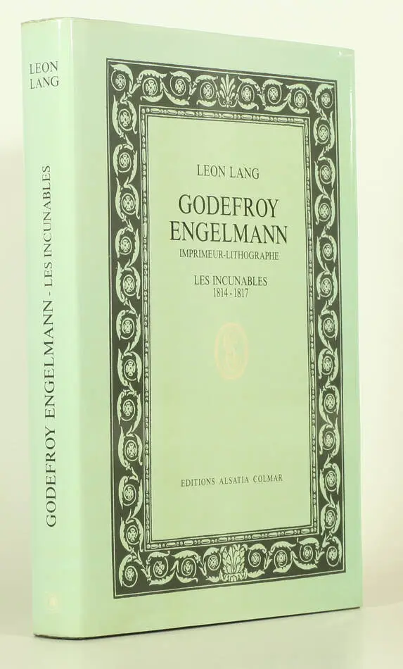 [Lithographie] LANG  - Godefroy Engelmann, incunables : 1814-1817 - 1977 - Photo 0, livre rare du XXe siècle