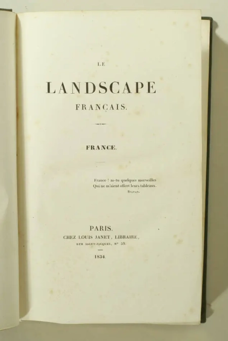 Le landscape français. France - Janet, 1834 - Gravures - Hugo, Nodier, Lamartine - Photo 1, livre rare du XIXe siècle