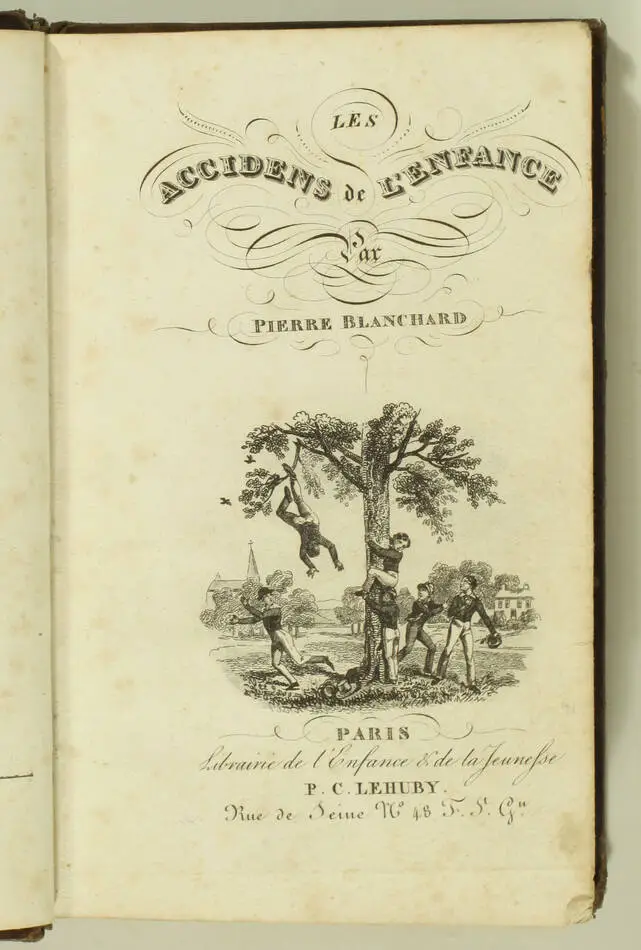 [Enfantina] BLANCHARD - Les accidents de l enfance - Lehuby - 1838 - Photo 2, livre rare du XIXe siècle