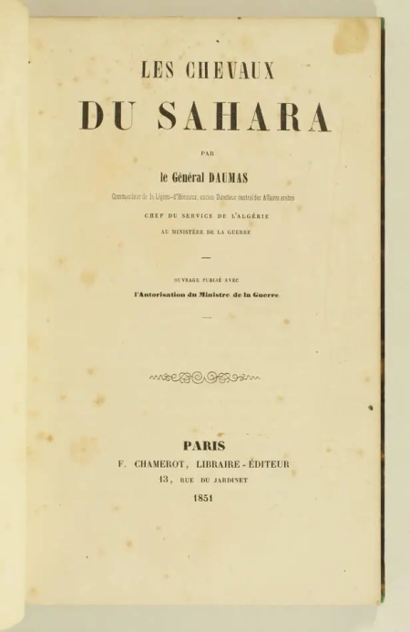 DAUMAS - Les chevaux du Sahara - 1851 - EO - Photo 1, livre rare du XIXe siècle