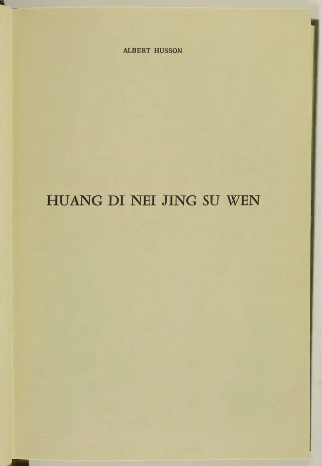 HUSSON - Huang Di Nei Jing Su Wen - 1973 - 1/400 vergé Romana - Photo 0, livre rare du XXe siècle