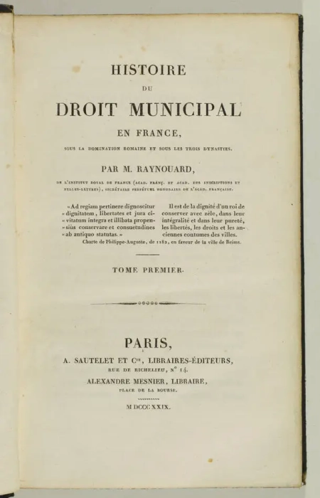 RAYNOUARD - Histoire du droit municipal en France - 1829 - 2 vols - Photo 1, livre rare du XIXe siècle