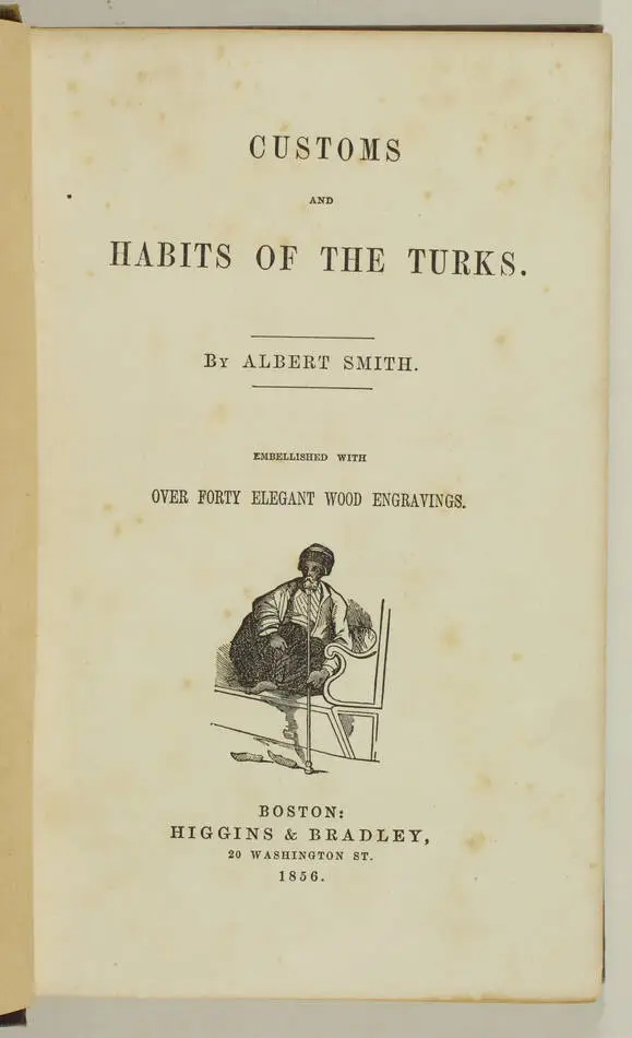 [Turquie] SMITH - Customs and Habits of the Turks - 1856 - Photo 0, livre rare du XIXe siècle