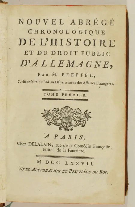 PFEFFEL - Histoire et droit public de l Allemagne - 1777 - 2 volumes - Photo 1, livre ancien du XVIIIe siècle