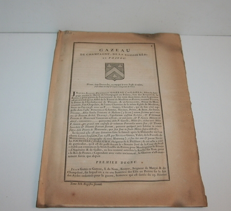 HOZIER (Louis Pierre d') et d'HOZIER DE SERIGNY. Généalogie de la famille Gazeau de Champagné, de la Boissière, etc, en Poitou, livre ancien du XVIIIe siècle