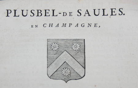 HOZIER (Louis Pierre d') et d'HOZIER DE SERIGNY. Généalogie de la famille Plusbel de Saules en Champagne, livre ancien du XVIIIe siècle