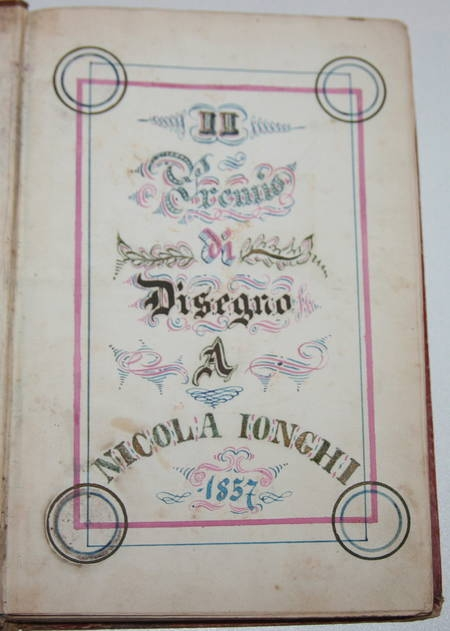 VIGNOLA (Giacomo Barozzi da). Li cinque ordini di architettura di Giacomo Barozzi da, intagliati da Constantino Gianni, e ridotti a migliore e piu' facile lezione per uso degli architetti pittori e disegnatori e specialmente per servire di modello all' insegnamento nelle pubbliche scuole e nelle academie. Quarta edizione di questa tipografia, livre rare du XIXe siècle