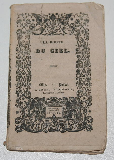 La route du ciel. Pensées pour chaque jour du mois - 1838 - Frontispice lith. - Photo 1, livre rare du XIXe siècle