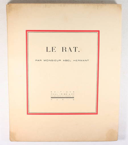 Abel HERMANT - Le rat - Editions Paul Iribe - 1913 - 1/400 Hollande - Photo 0, livre rare du XXe siècle