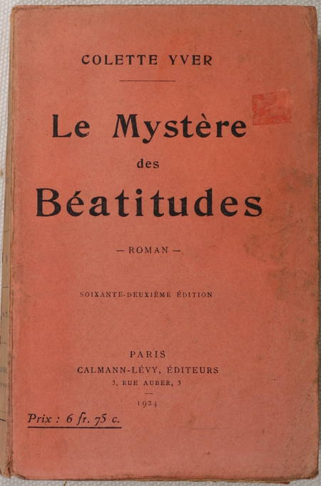 Colette YVER - Le mystère des Béatitudes - 1924 - Envoi - Photo 1, livre rare du XXe siècle