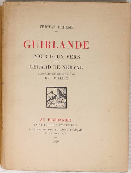 DEREME (Tristan). Guirlande pour deux vers de Gérard de Nerval, livre rare du XXe siècle