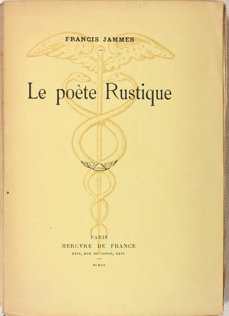 JAMMES (Francis). Le poète rustique, livre rare du XXe siècle