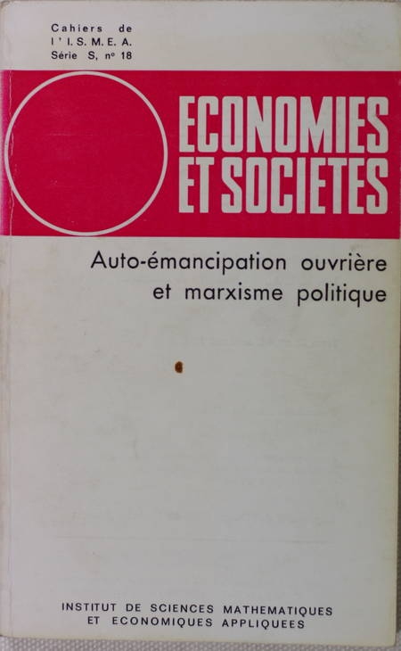 . Auto-émancipation ouvrière et marxisme politique, livre rare du XXe siècle