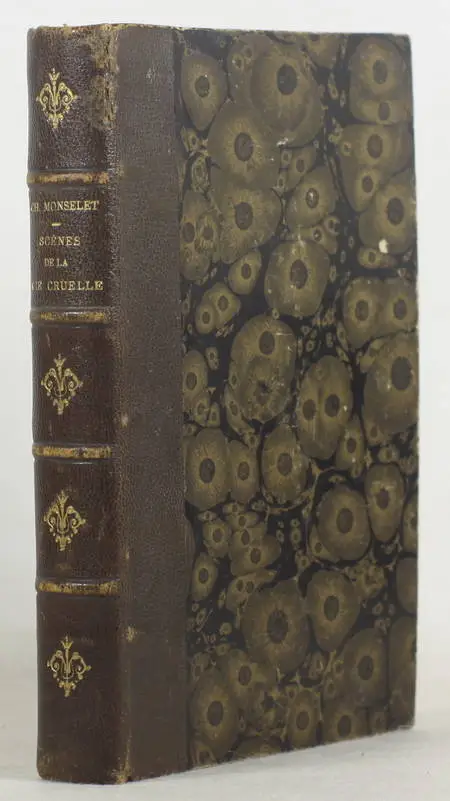 MONSELET (Charles). Scènes de la vie cruelle, livre rare du XIXe siècle