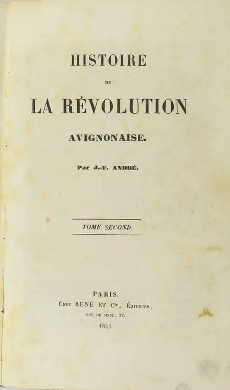 ANDRE - Histoire de la révolution avignonaise - 1844 - Relié - Photo 4, livre rare du XIXe siècle