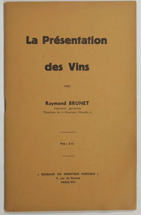 BRUNET (Raymond). La présentation des vins, livre rare du XXe siècle