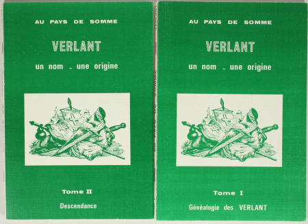 VERLANT (Alain). Au pays de Somme. Verlant. Un nom, une origine, livre rare du XXe siècle