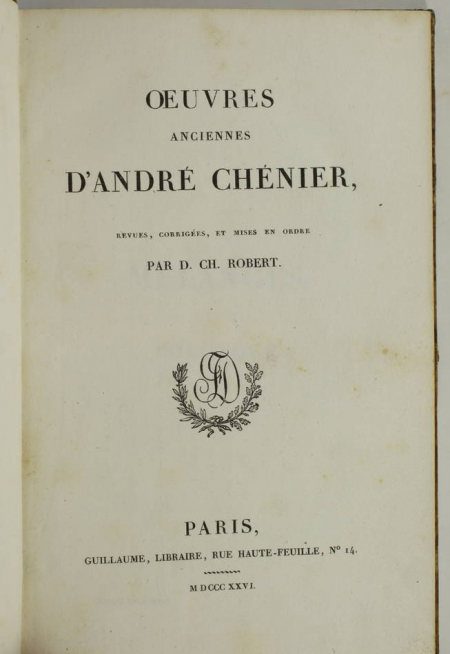 CHENIER - Oeuvres anciennes + Oeuvre posthumes - 1826 - 2 volumes - Photo 1, livre rare du XIXe siècle