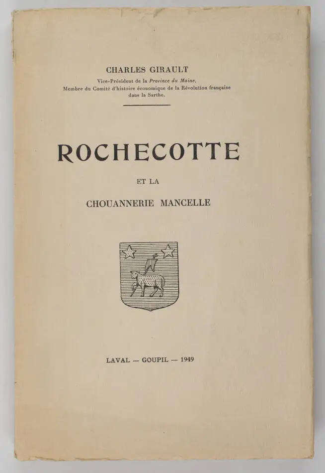 [Révolution Mayenne] GIRAULT - Rochecotte et la chouannerie mancelle - 1949 - Photo 0, livre rare du XXe siècle