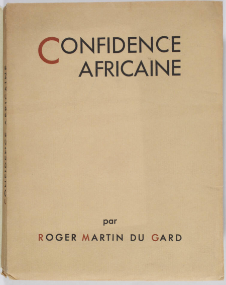 MARTIN DU GARD (Roger). Confidence africaine, livre rare du XXe siècle